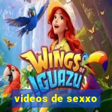 videos de sexxo